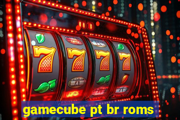 gamecube pt br roms